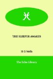 The Sleeper Awakes
