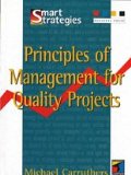 Principles of management for quality projects
