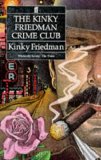 The Kinky Friedman crime club
