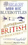 the man who ate bluebottles