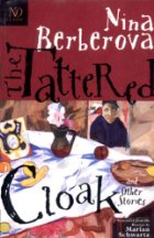Tattered Cloak and Other Novels
