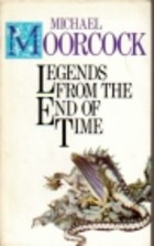 Legends from the end of time
