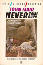 Never come back
