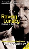 Raving Lunacy
