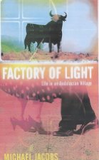 The factory of light
