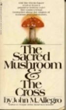 The sacred mushroom and the cross
