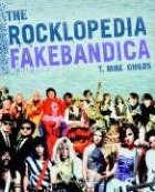 The Rocklopedia Fakebandica
