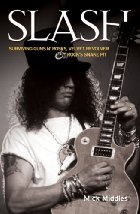 SLASH - SURVIVING GUNS N' ROSES, VELVET REVOLVER
