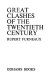 Great clashes of the twentieth century
