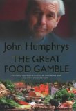 The great food gamble
