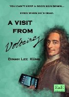 A Visit from Voltaire
