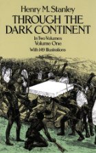 Through the Dark Continent, or, The sources of the
Nile around the Great Lakes of equatorial Africa