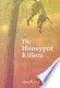 The honeypot killers
