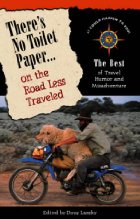 There's No Toilet Paper on the Road Less Traveled

