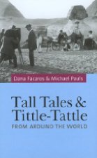 Tall Tales and Tittle-Tattle
