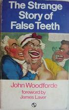 The strange story of false teeth