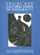 The Social and Cultural Forms of Modernity
