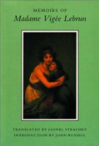Memoirs of Madame VigÃ©e Lebrun

