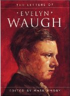 The letters of Evelyn Waugh
