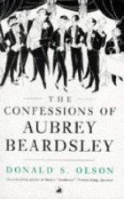 The confessions of Aubrey Beardsley
