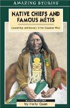 Native Chiefs and Famous Metis
