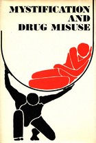 Mystification and drug misuse
