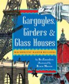 Gargoyles, girders, and glass houses
