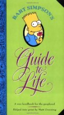 Bart Simpson's Guide to Life
