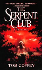 The serpent club
