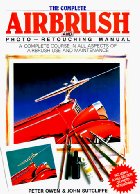 The Complete Airbrush and Photo-Retouching Manual
