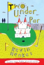 Two Under Par
