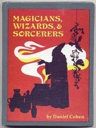 Magicians, Wizards, and Sorcerers
