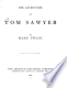 The adventures of Tom Sawyer
