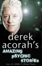 Derek Acorah's Amazing Psychic Stories
