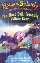 The Most Evil, Friendly Villain Ever
