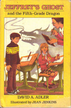 Jeffrey's ghost and the fifth-grade dragon
