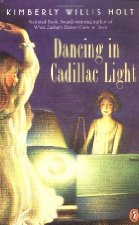 Dancing in Cadillac Light
