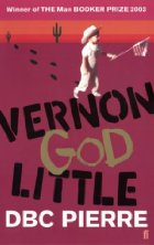 Vernon God Little
