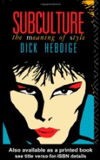 Subculture, the meaning of style
