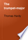 The trumpet-major
