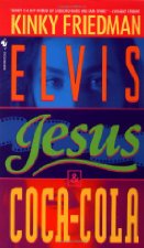 Elvis, Jesus and Coca-Cola
