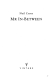 Mr in-between
