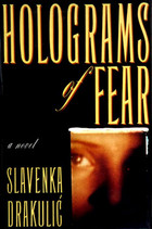 Holograms of Fear
