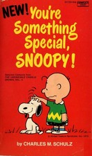 You're something special, Snoopy!
