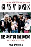 Guns N' Roses: The Band That Time Forgot
