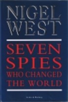 Seven spies who changed the world
