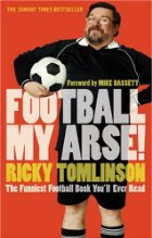 Football My Arse!
