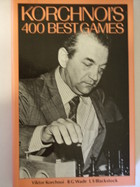 Korchnoi's 400 best games

