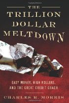 The Trillion Dollar Meltdown
