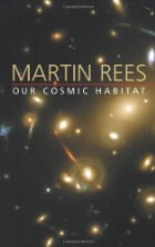 Our cosmic habitat
